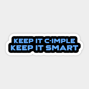 Keep It C-Imple Keep It Smart Programming Sticker